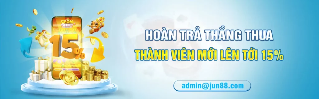 Hoàn trả tổng Thắng - Thua cho thành viên mới lên tới 15%: