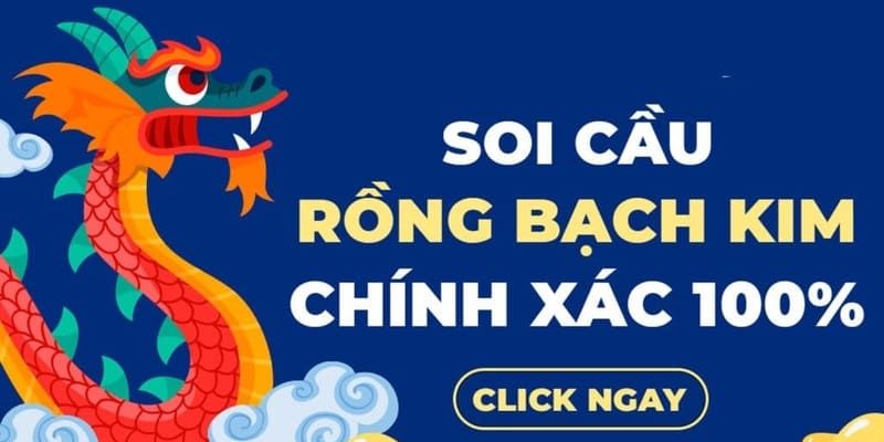 Soi cầu rồng bạch kim phù hợp với mọi đối tượng người chơi