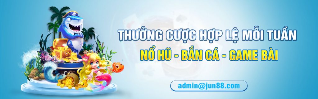 Nổ hũ - Bắn cá - Game bài thưởng khi thắng, bảo hiểm khi thua, thưởng cược hợp lệ hàng ngày & hàng tuần: